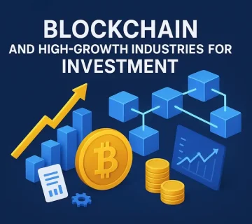 بلاک چین و صنایع پربازده برای سرمایه گذاری